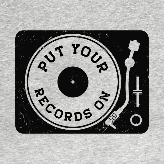 Vintage Put Your Records On Turntable // Vinyl Record Collector // Vinyl Junkie Music Lover C by SLAG_Creative